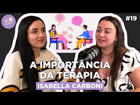 Thumbnail do episódio A Terapia me Salvou Durante o Au Pair (Isabella Carboni) | Au Cast