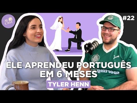 Thumbnail do episódio Como eu Conheci o Meu Marido AMERICANO (Tyler Henn) | Au Cast
