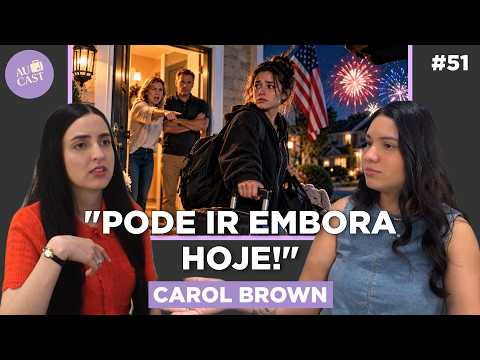 Thumbnail do episódio Fui EXPULSA da Casa Pela Minha Host Family (Carol Brown) | Au Cast